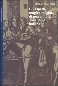 Gli aspetti magico-relogiosi di una cultura 