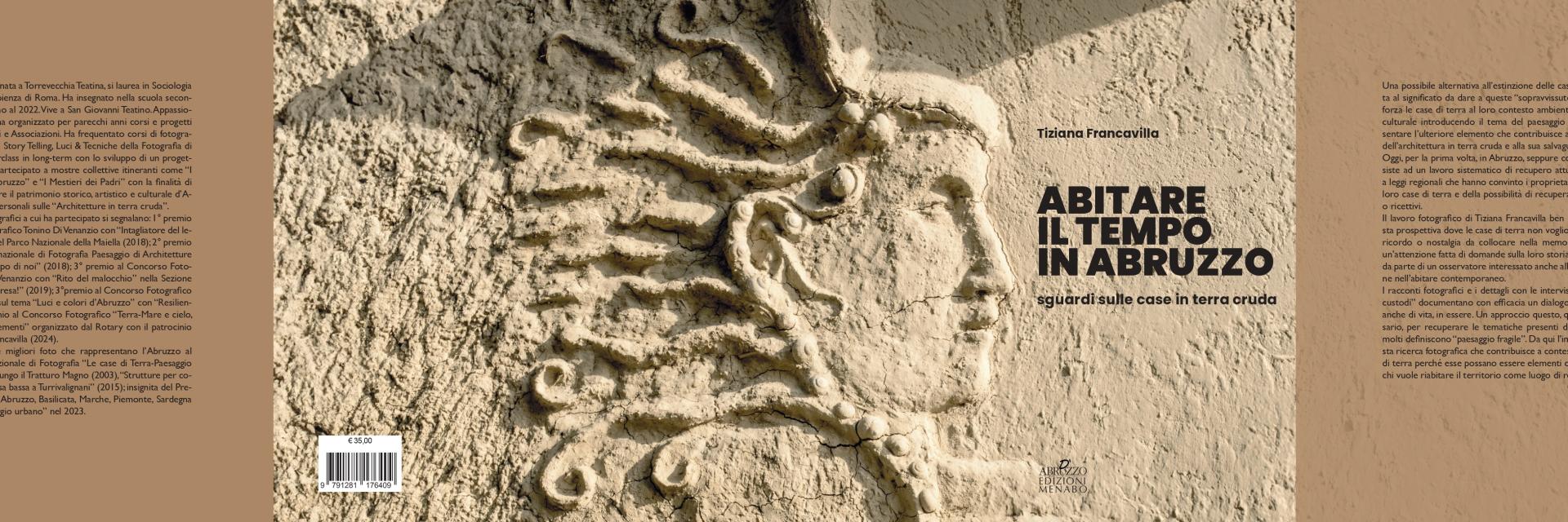 Abitare il tempo in Abruzzo. Sguardi sulle case in terra cruda